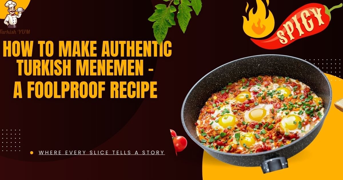 How to Make Authentic Turkish Menemen – A Foolproof Recipe